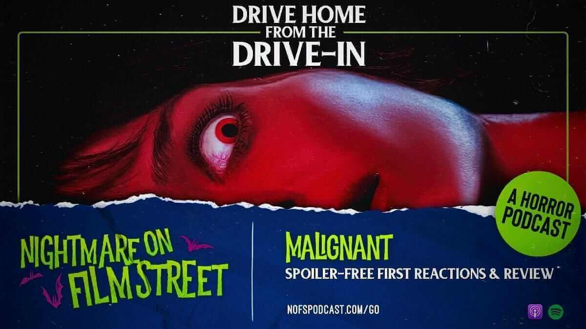malignant horror movie podcast review nightmare on film street 4
