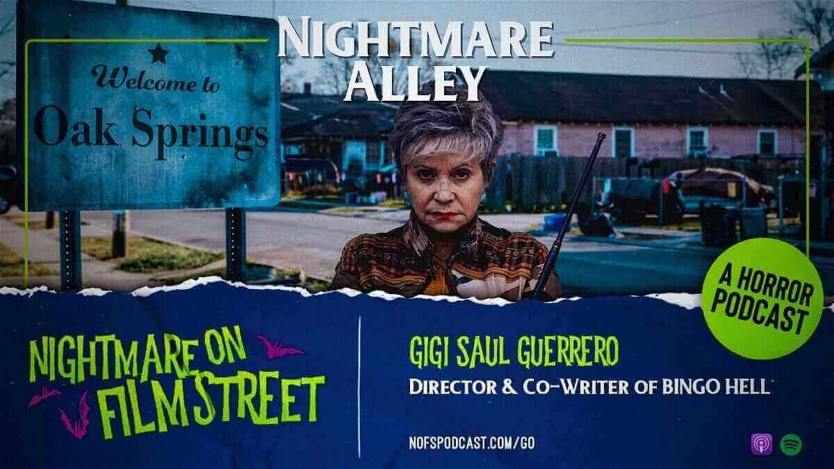 Nightmare Alley Gigi Saul Guerrero Bingo Hell Interview 1