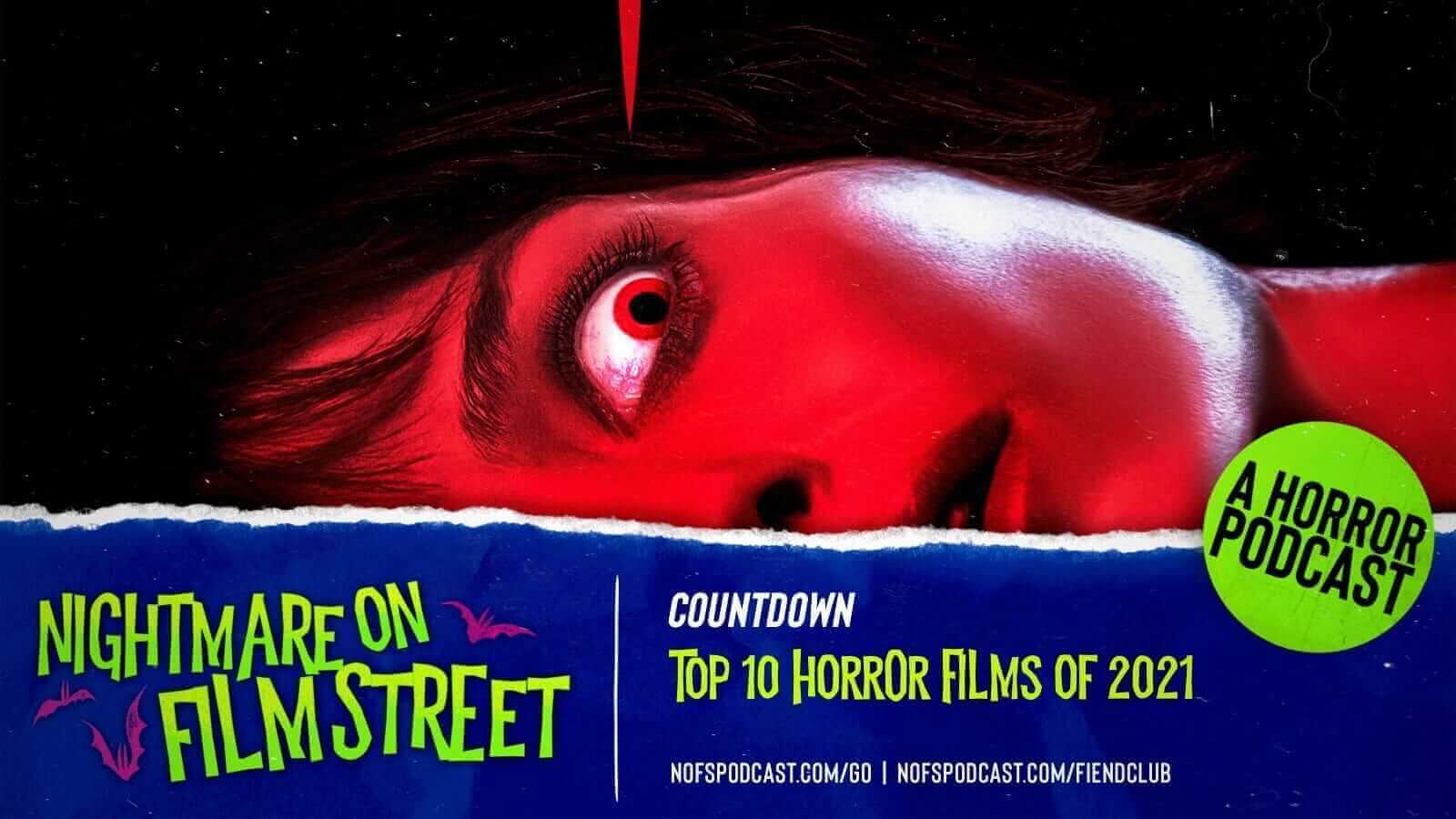 nightmare on film street's top 10 horror movies of 2021 - malignant