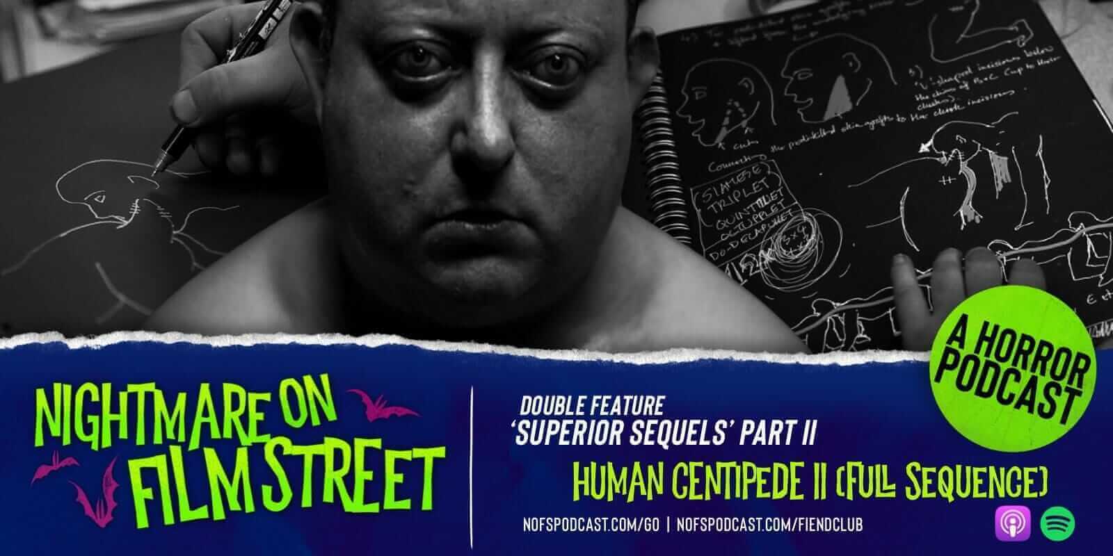 nightmare on film street horror podcast human centipede 2