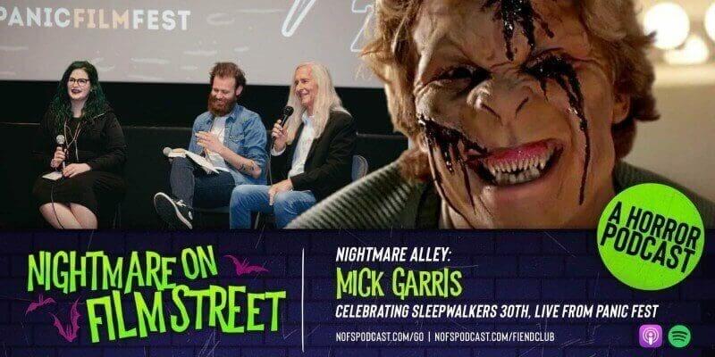 nightmare alley sleepwalkers with mick garris - panic fest 2022