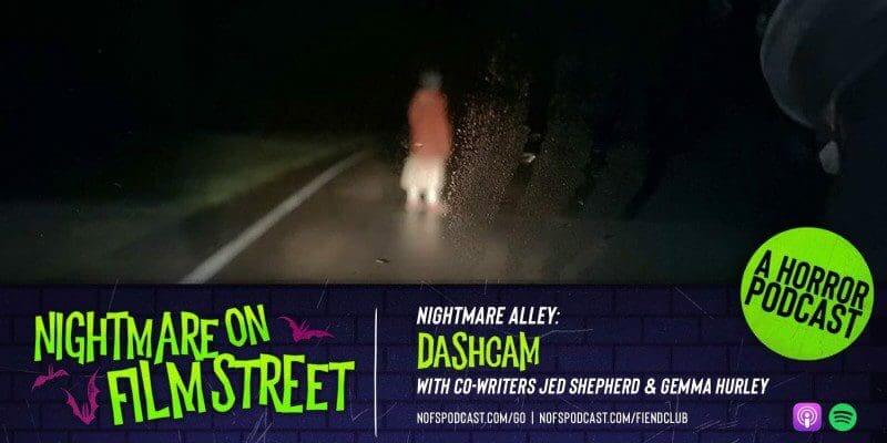nightmare on film street horror podcast dashcam found footage 2022