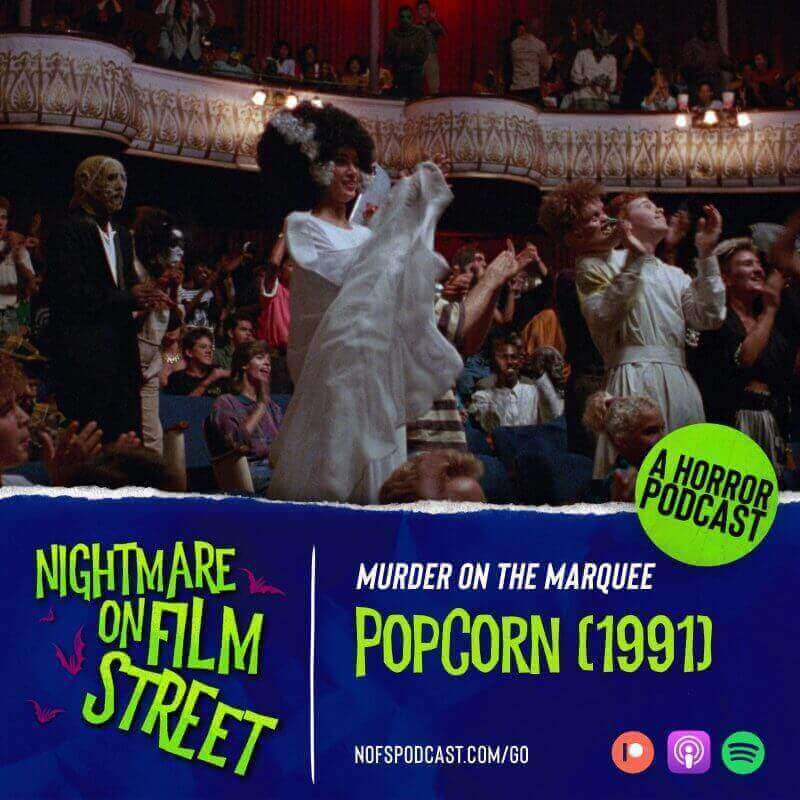 Popcorn 1991 - Nightmare On Film Street Horror Podcast 2