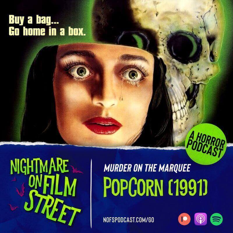 Popcorn 1991 - Nightmare On Film Street Horror Podcast