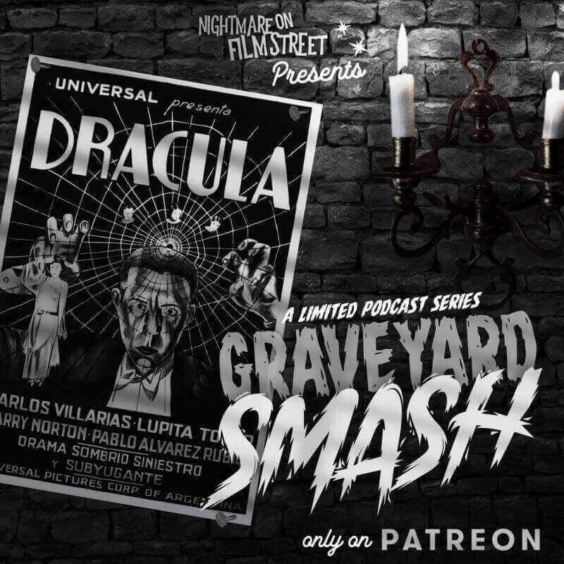 Spanish Dracula 1931 Graveyard Smash Podcast
