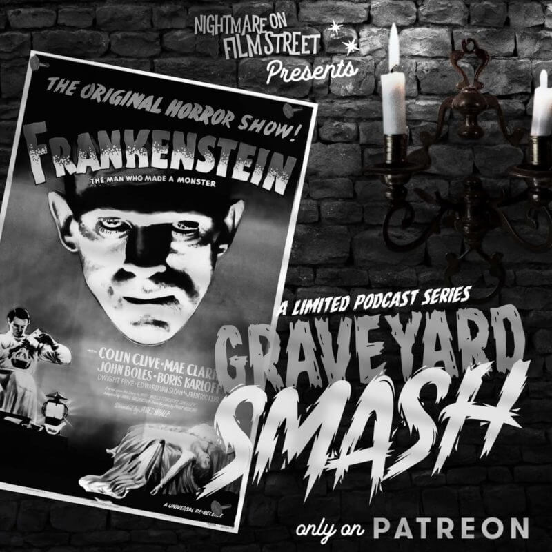 graveyard smash frankenstein 1931 podcast