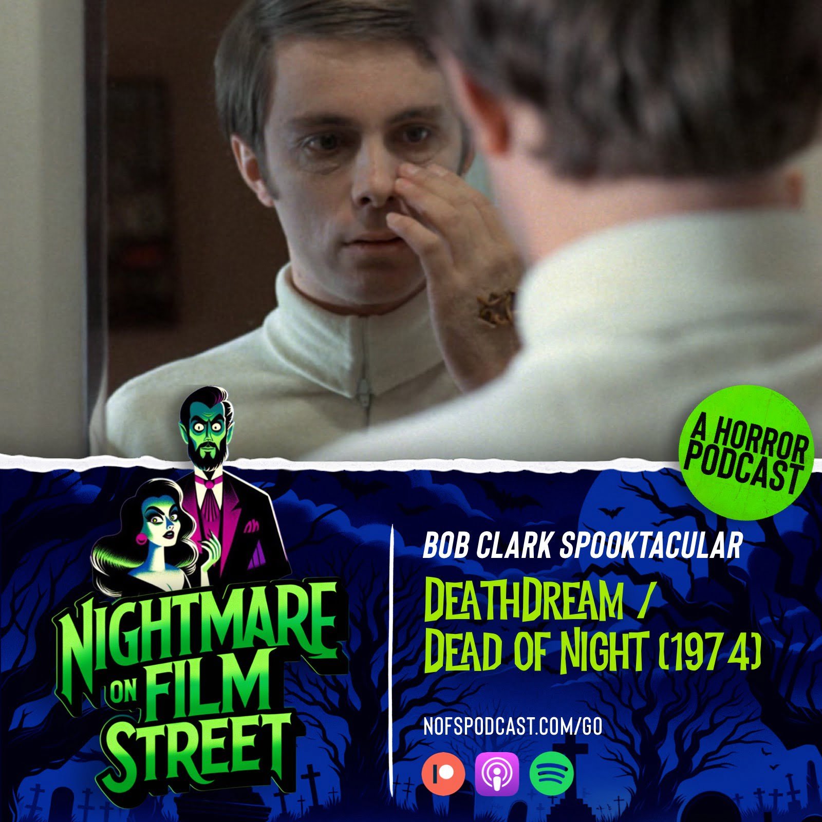 Deathdream (Dead of Night, 1974) Nightmare on Film Street podcast