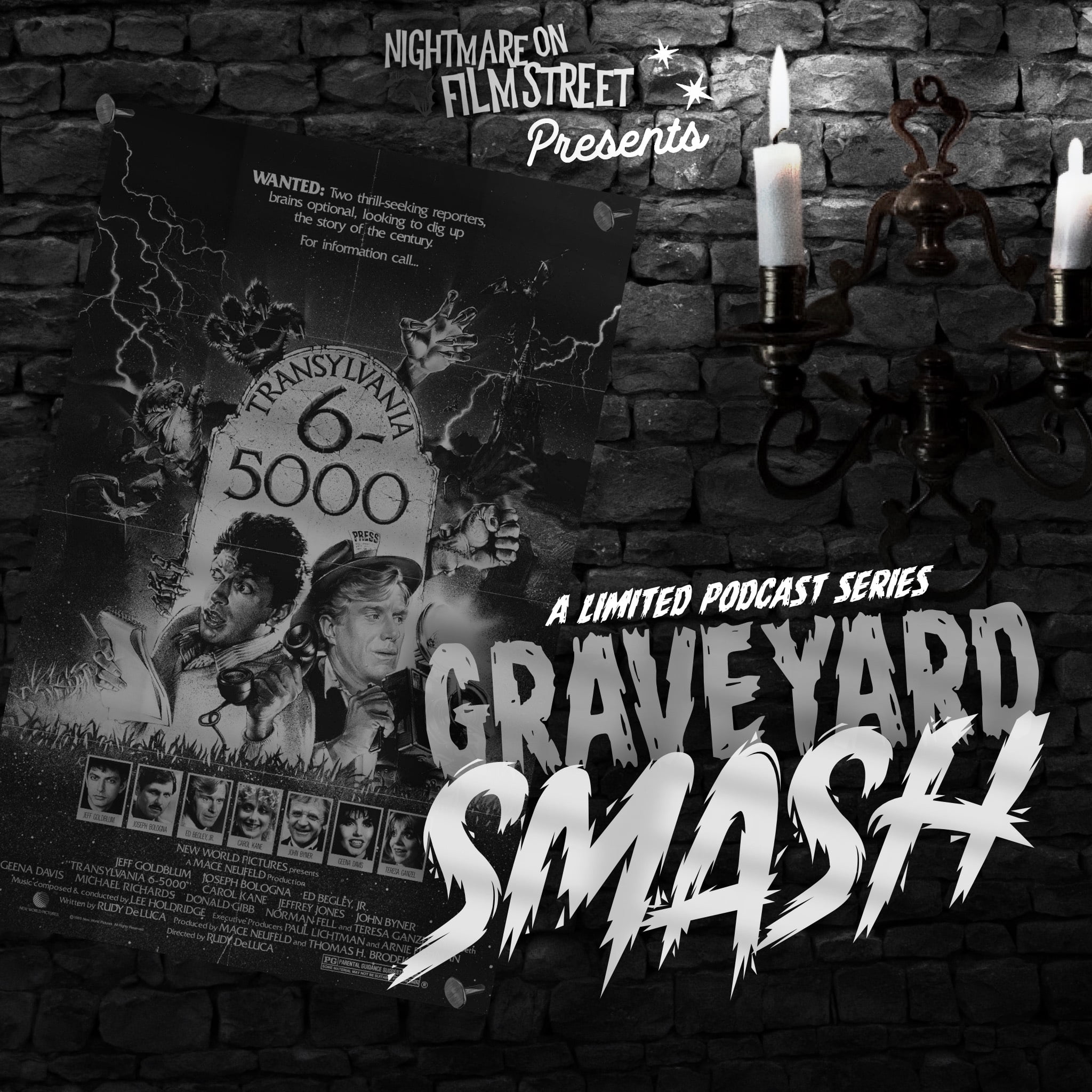 Transylvania 6-5000 - Graveyard Smash Nightmare On Film Street Podcast