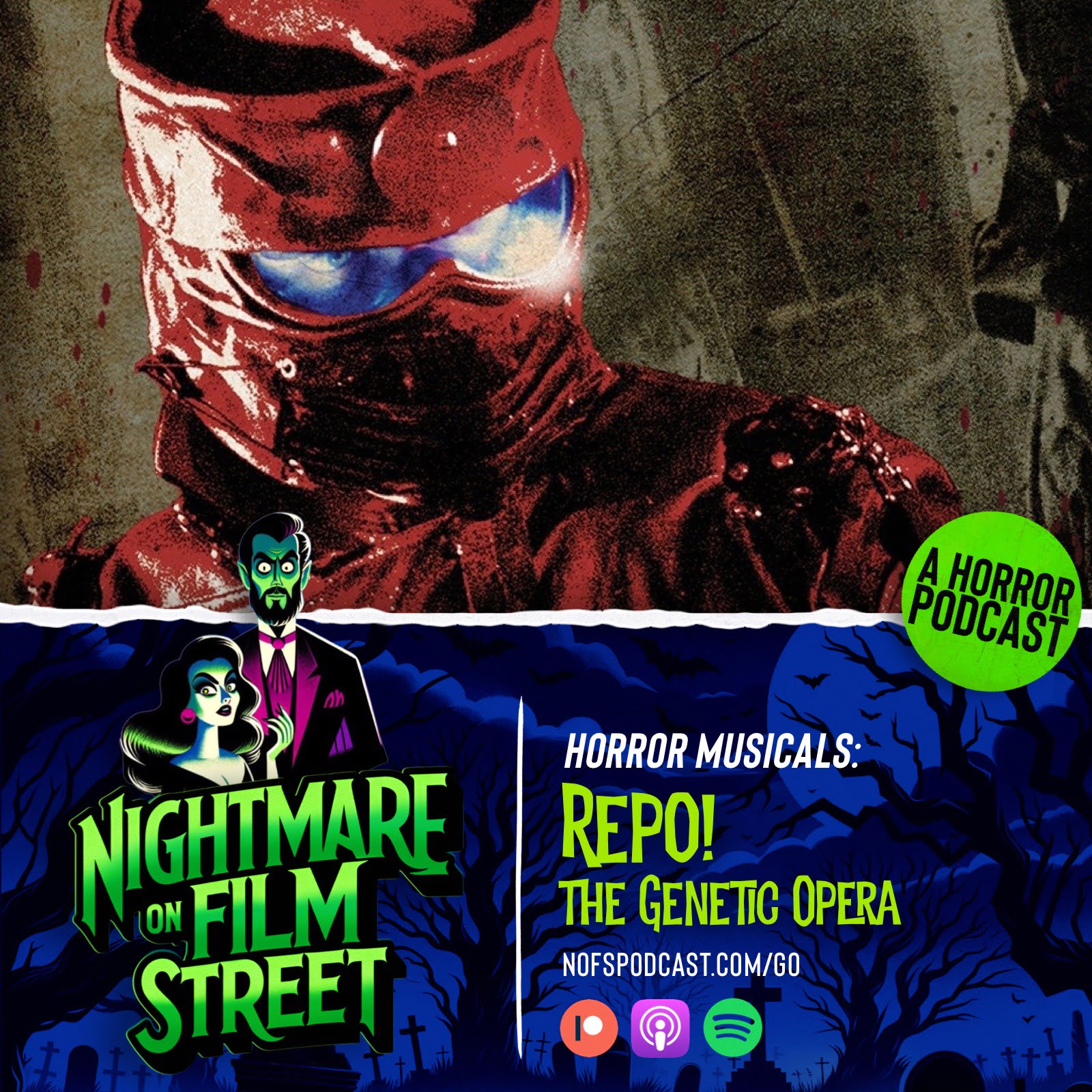 Repo! The Genetic Opera (2008) Nightmare On Film Street Podcast
