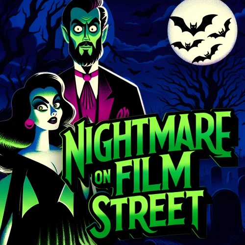 Nightmare on Film Street horror movie podcast best logo - remastered 500