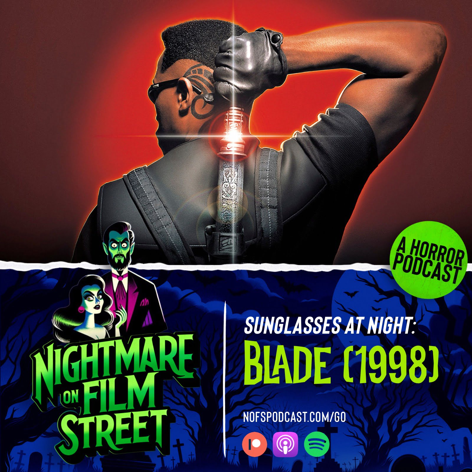 Blade (1998) Sunglasses At Night - Nightmare On Film Street Podcast
