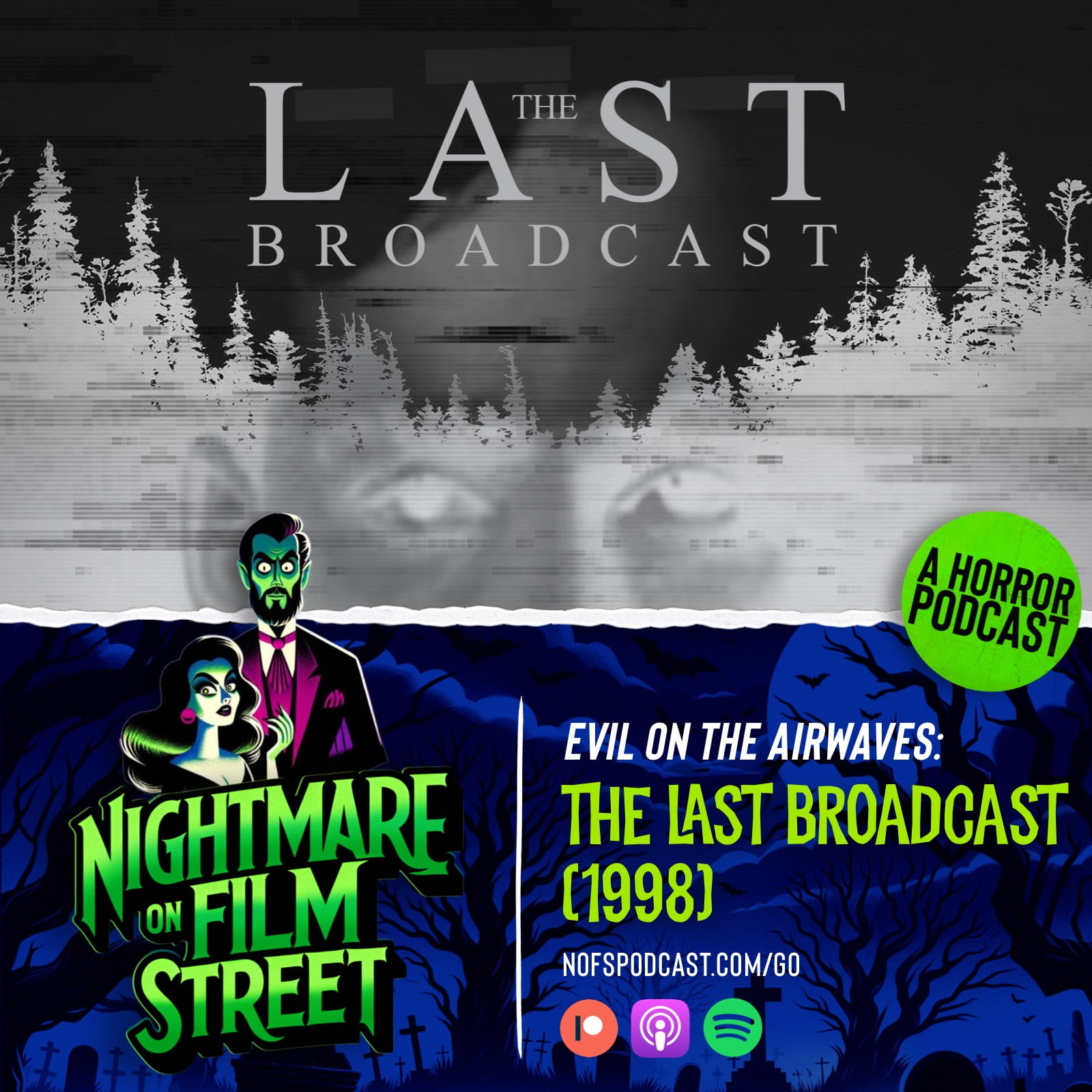 The Last Broadcast 1998 horror movie podcast