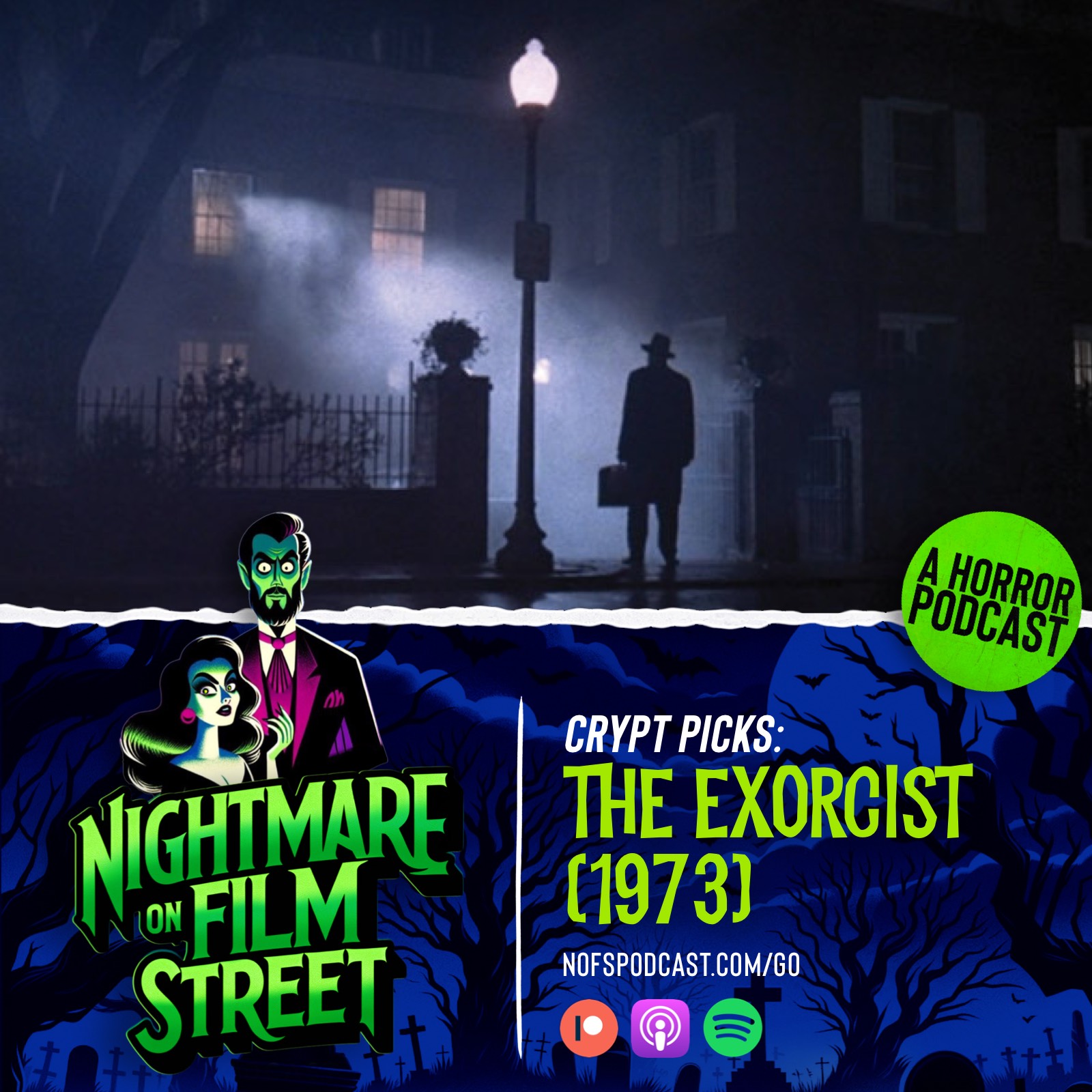 The Exorcist (1973) - Nightmare on Film Street Podcast