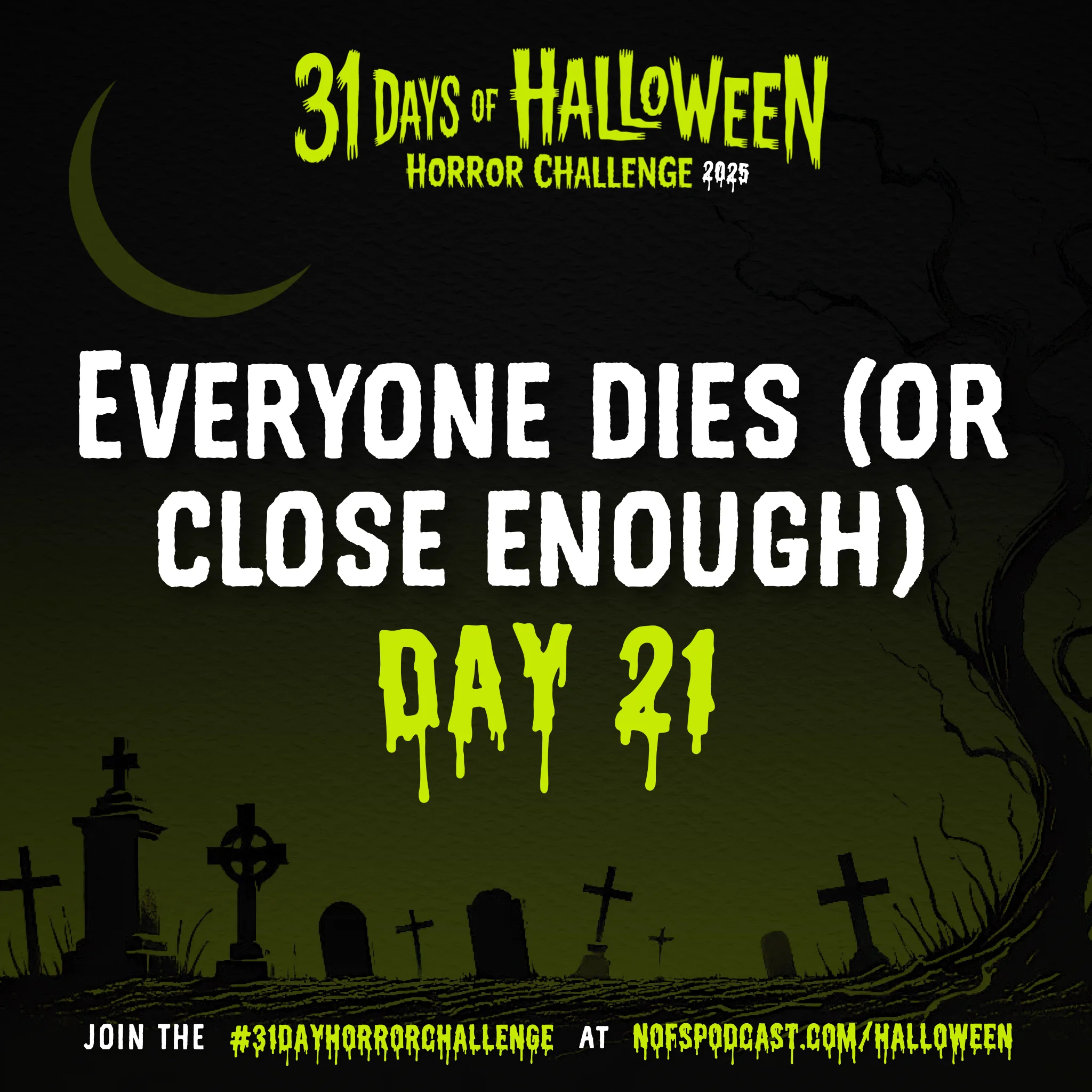 31 day horror challenge 31dayhorrorchallenge horror movie halloween watchlist nightmare on film street DAy 21 The #31DayHorrorChallenge 2025 51 31 day horror challenge 31dayhorrorchallenge horror movie halloween watchlist nightmare on film street DAy 21