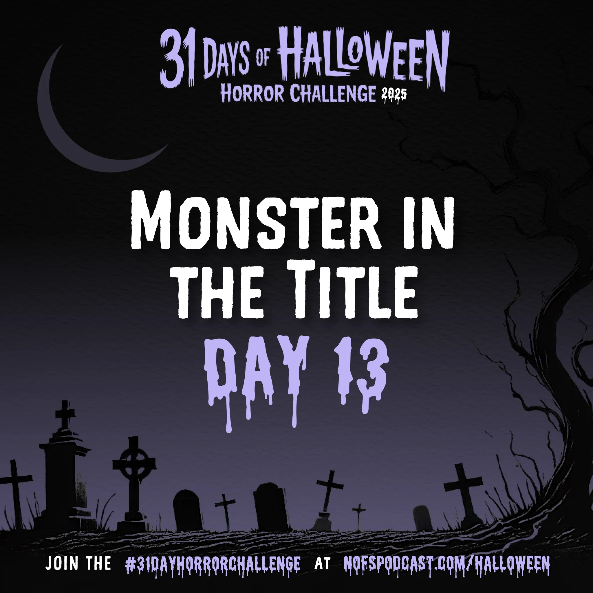 31 day horror challenge 31dayhorrorchallenge horror movie halloween watchlist nightmare on film street day 13 The #31DayHorrorChallenge 2025 28 31 day horror challenge 31dayhorrorchallenge horror movie halloween watchlist nightmare on film street day 13